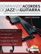 Dominando Acordes de Jazz na Guitarra - Bild 1
