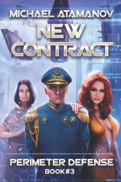 New Contract (Perimeter Defense Book #3): LitRPG series - Atamanov, Michael