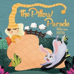 The Pillow Parade: Children's Bedtime Book - Dron, Edward