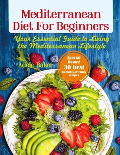 Mediterranean Diet for Beginners - Baker, Adele