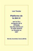 Platformo de la dek tri kaj aliaj tekstoj pri la reala situacio en Sovetio en la jaro 1927 (eBook, ePUB)