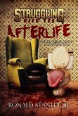 Struggling With The Afterlife (eBook, ePUB)