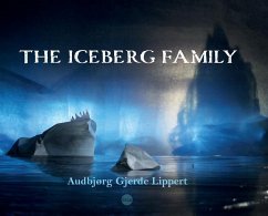 The Iceberg Family - Lippert, Audbjørg Gjerde