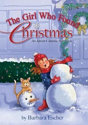 The Girl Who Found Christmas (eBook, ePUB) The Girl Who Found Christmas (eBook, ePUB)