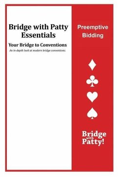 Preemptive Bidding: Bridge with Patty Essentials: Preemptive Bidding - Tucker, Patty