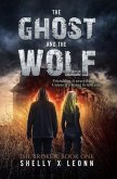 The Ghost and the Wolf (eBook, ePUB)