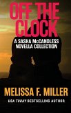 Off the Clock: Sasha McCandless Novella Collection