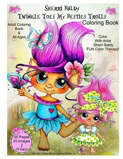 Sherri Baldy Twinkle Toes My Besties Trolls Coloring Book - Baldy, Sherri Ann