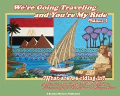 We're Going Traveling and You're My Ride Volume 1 - Nelson, S M