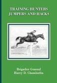 Training Hunters, Jumpers and Hacks (eBook, ePUB) Training Hunters, Jumpers and Hacks (eBook, ePUB)