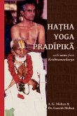 Hatha Yoga Pradipika: Translation with Notes from Krishnamacharya