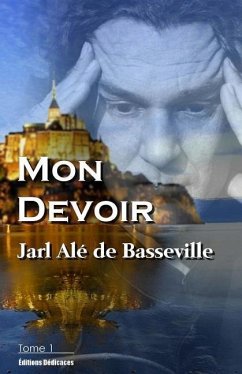 Mon Devoir (Tome 1) - de Basseville, Jarl Alé