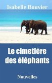 Le cimetière des éléphants