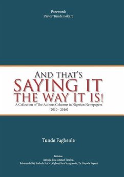 And that's saying it the way it is - Fagbenle, Tunde