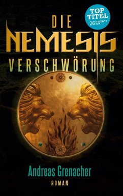 Die Nemesis Verschwörung (eBook, ePUB) - Grenacher, Andreas