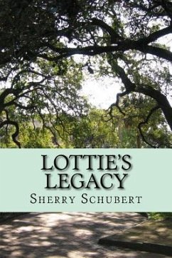 Lottie's Legacy - Schubert, Sherry