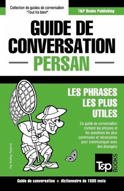 Guide de conversation Français-Persan et dictionnaire concis de 1500 mots - Taranov, Andrey
