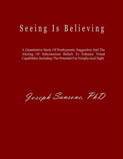 Seeing Is Believing - Sansone, Joseph