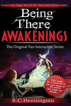Being There Awakenings - Henningsen, R. C.