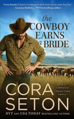 The Cowboy Earns a Bride - Seton, Cora