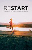 Restart: Promises new every morning to jump-start your day