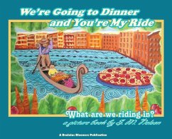 We're Going to Dinner and You're My Ride - Nelson, S M