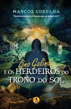 Lino Galindo: E os Herdeiros do Trono do Sol - Sorrilha, Marcos