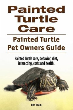 Painted Turtle Care. Painted Turtle Pet Owners Guide. Painted Turtle care, behavior, diet, interacting, costs and health. - Team, Ben
