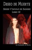 Deseo de Muerte: Series Vínculo de Sangre Libro 12