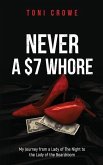NEVER a $7 Whore