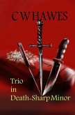 Trio in Death-Sharp Minor