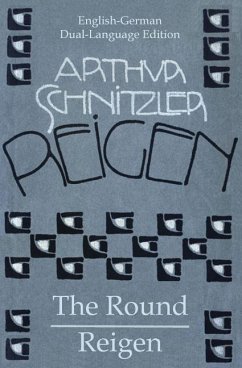 The Round - Reigen: English German Dual-Language Edition - Schnitzler, Arthur