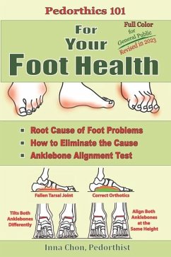 Pedorthics 101 For Your Foot Health - Chon, Inna