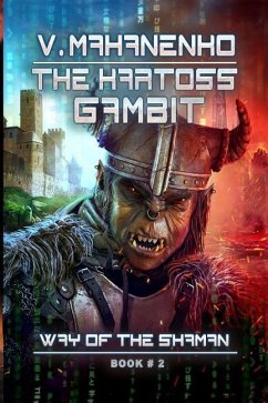 The Kartoss Gambit (The Way of the Shaman Book #2) - Mahanenko, Vasily