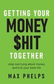 Getting Your Money $hit Together