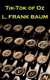 Lyman Frank Baum - Tik Tok Of Oz