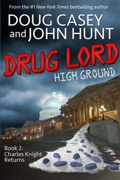 Drug Lord - Hunt, John; Casey, Doug