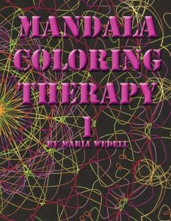 Mandala Coloring Therapy Volume 1: Adult Mandala Coloring Book - Wedel, Maria; Gems, Global Doodle