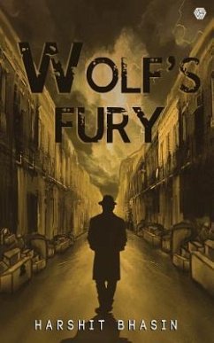Wolf's Fury: The mysteries of Tyson Wolf - Bhasin, Harshit