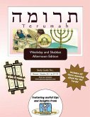 Bar/Bat Mitzvah Survival Guides: Terumah (Weekdays & Shabbat pm)