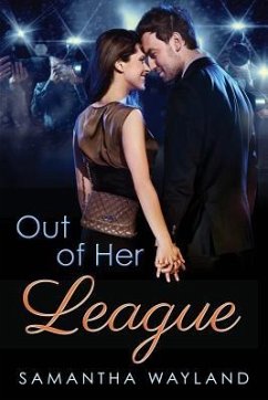 Out of Her League - Wayland, Samantha