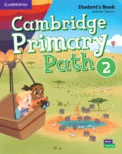 Cambridge Primary Path Level 2 Student's Book with Creative Journal - Zapiain, Gabriela