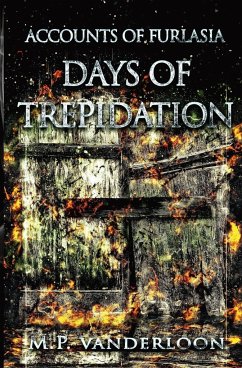 Days of Trepidation - Vanderloon, M. P.