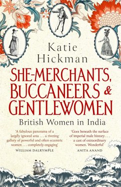 She-Merchants, Buccaneers and Gentlewomen - Hickman, Katie
