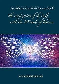 The realization of the Self with the 29 cards of Ishvara (eBook, ePUB) - Bordoli, Dawio; Bitterli, Maria Theresia