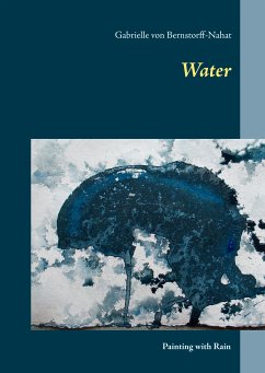 Water (eBook, ePUB) - von Bernstorff-Nahat, Gabrielle