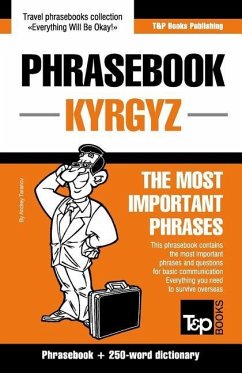 Phrase book Kyrgyz The Most Important Phrases - Taranov, Andrey