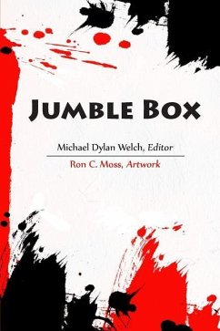 Jumble Box: Haiku and Senryu from National Haiku Writing Month - Welch, Michael Dylan