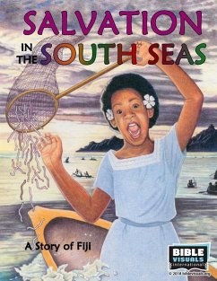 Salvation in the South Seas: A Story of Fiji - John, Patricia St; Carvin, Rose May; International, Bible Visuals