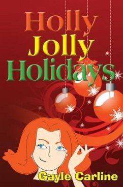 Holly Jolly Holidays - Carline, Gayle